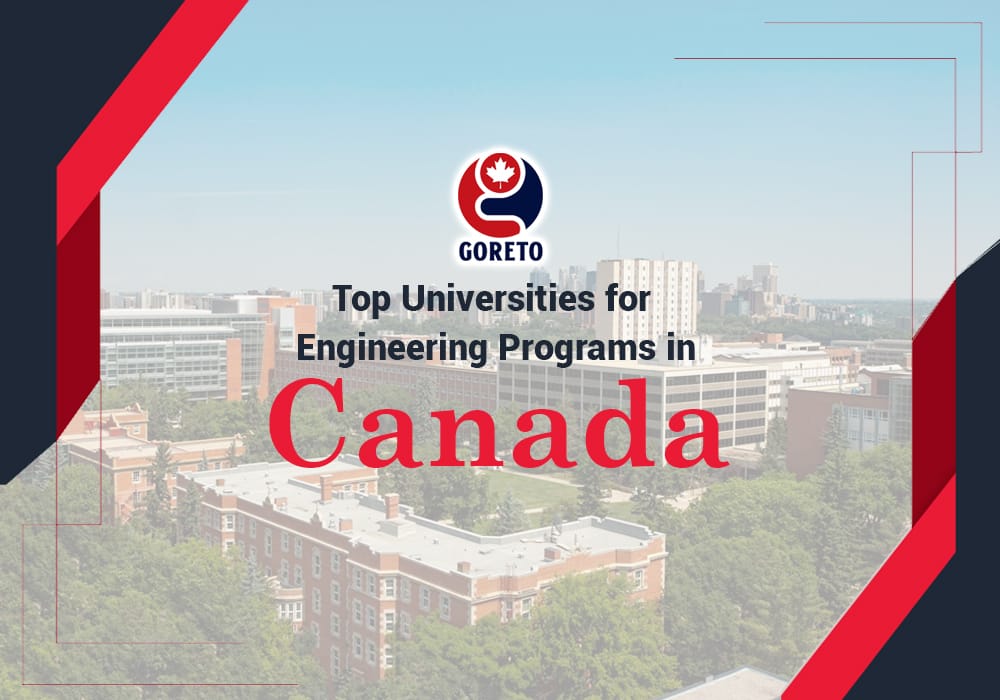 Top Universities For Engineering Programs In Canada