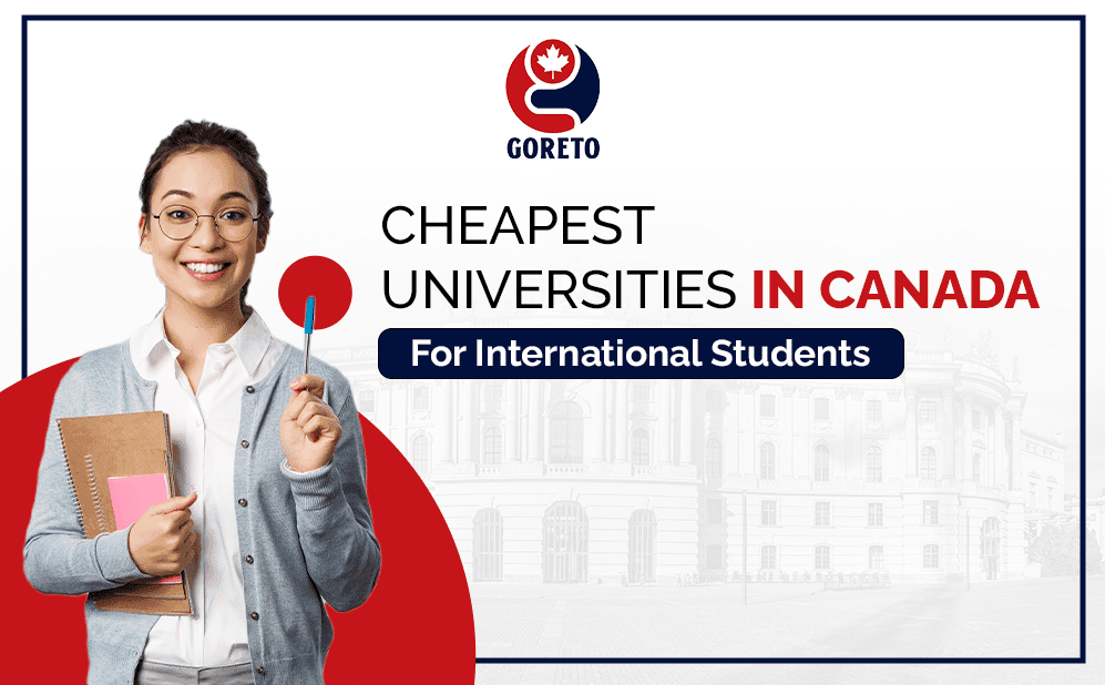 Cheapest Universities In Canada For International Students