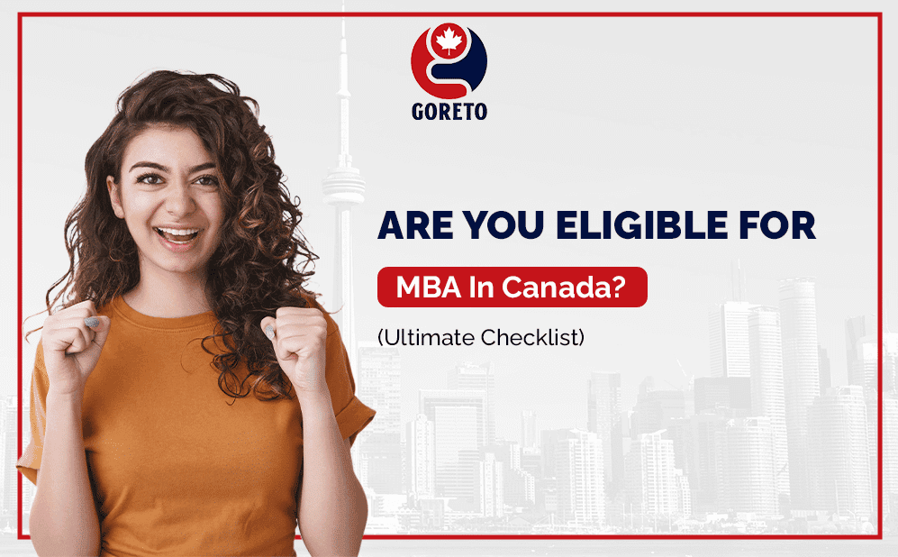 Are You Eligible For MBA In Canada? (Ultimate Checklist)